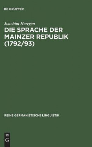Carte Sprache der Mainzer Republik (1792/93) Joachim Herrgen