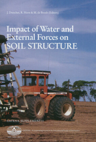 Kniha Impact of Water and External Forces on Soil Structure J. Drescher