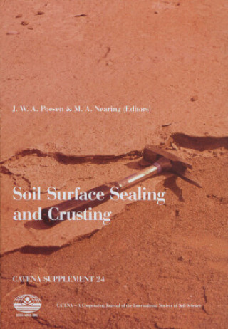 Kniha Soil Surface Sealing and Crusting J. W. A. Poesen