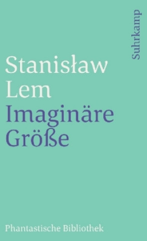Kniha Imaginäre Größe Stanislaw Lem