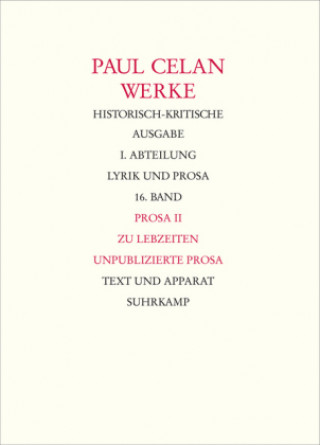 Kniha Prosa II. Materialien zu Band 15. Prosa im Nachlass Paul Celan