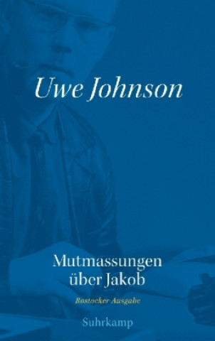 Книга Uwe Johnson - Mutmassungen über Jakob Uwe Johnson