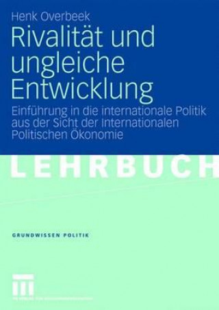 Książka Rivalitat Und Ungleiche Entwicklung Henk Overbeek