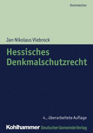Kniha Hessisches Denkmalschutzrecht Jan Nikolaus Viebrock
