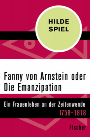 Book Fanny von Arnstein oder Die Emanzipation Hilde Spiel