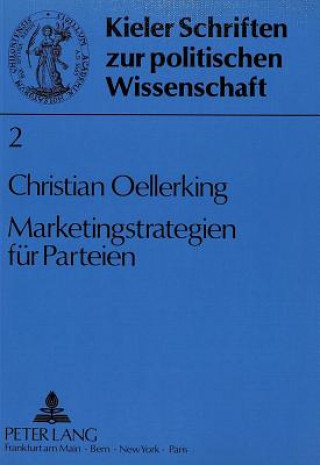 Książka Marketingstrategien fuer Parteien Christian Oellerking