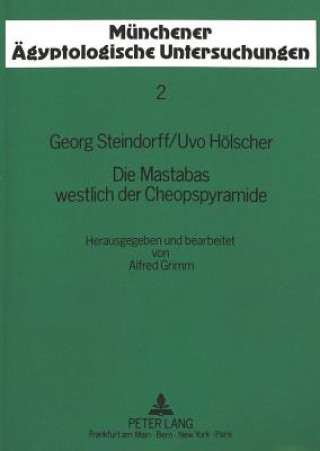 Carte Die Mastabas westlich der Cheopspyramide Alfred Grimm