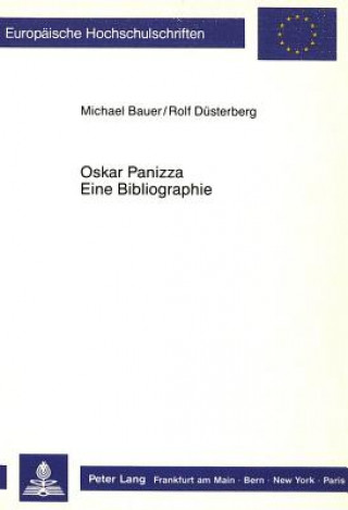 Carte Oskar Panizza. Eine Bibliographie Rolf Düsterberg