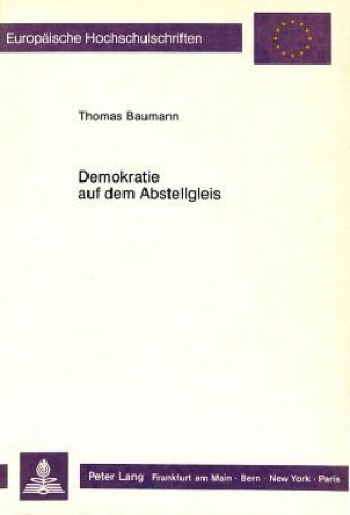 Livro Demokratie auf dem Abstellgleis Thomas Baumann