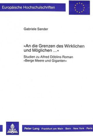 Kniha Â«An die Grenzen des Wirklichen und Moeglichen ...Â» Gabriele Sander