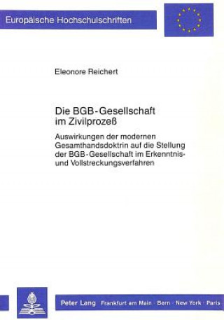 Książka Die BGB-Gesellschaft im Zivilprozess Eleonore König
