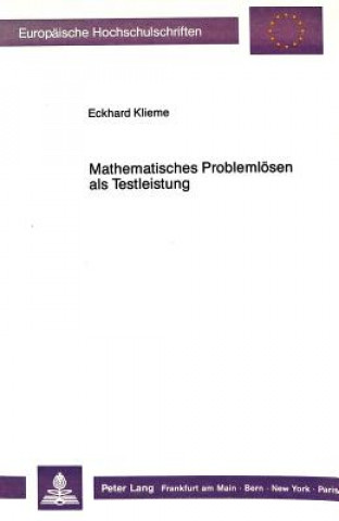 Knjiga Mathematisches Problemloesen als Testleistung Eckhard Klieme