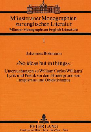 Kniha Â«No ideas but in thingsÂ» Johannes Bohmann