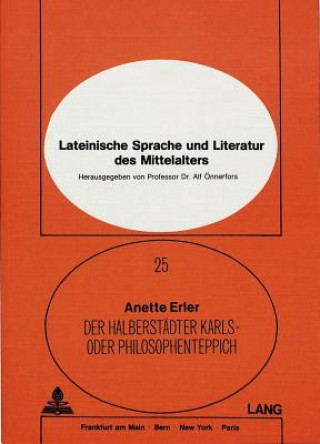 Knjiga Der Halberstaedter Karls- oder Philosophenteppich Anette Erler Schmidt