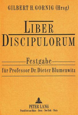 Kniha Liber Discipulorum Gilbert Gornig