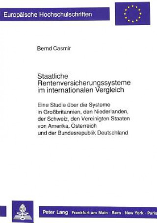 Kniha Staatliche Rentenversicherungssysteme im internationalen Vergleich Bernd Casmir