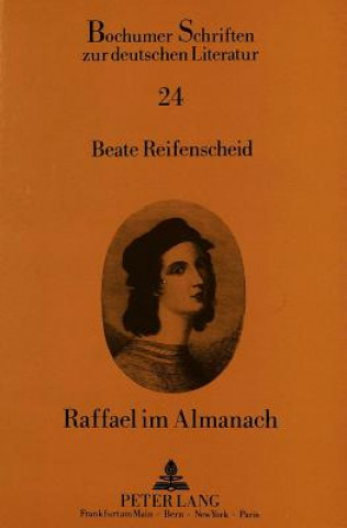 Boek Raffael im Almanach Beate Reifenscheid-Ronnisch