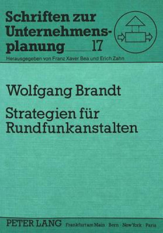 Książka Strategien fuer Rundfunkanstalten Wolfgang Brandt