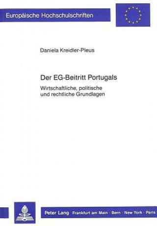Kniha Der EG-Beitritt Portugals Daniela Kreidler-Pleus