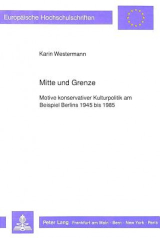 Kniha Mitte und Grenze Karin Westermann