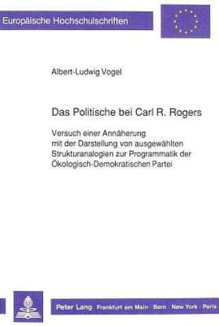 Książka Das Politische bei Carl R. Rogers Albert-Ludwig Vogel