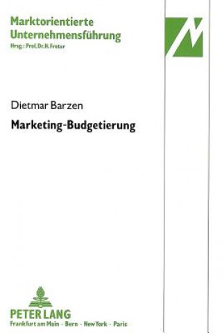 Kniha Marketing-Budgetierung Dietmar Barzen