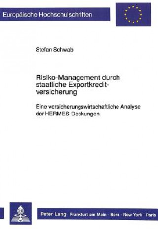Könyv Risiko-Management durch staatliche Exportkreditversicherung Stefan Schwab