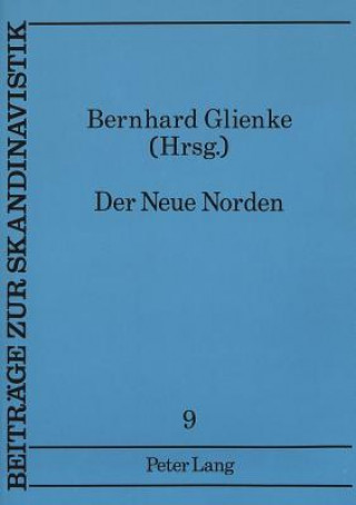 Könyv Der Neue Norden Ingrid GIienke