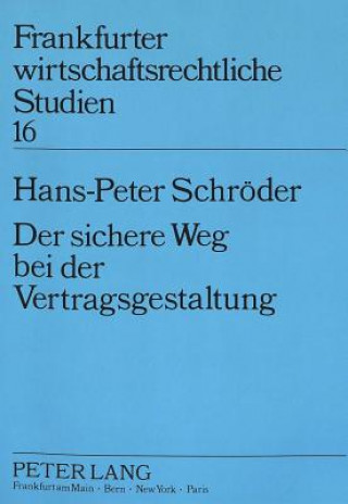 Libro Der sichere Weg bei der Vertragsgestaltung Hans-Peter Schröder