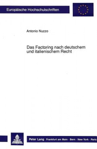 Buch Das Factoring nach deutschem und italienischem Recht Antonio Nuzzo