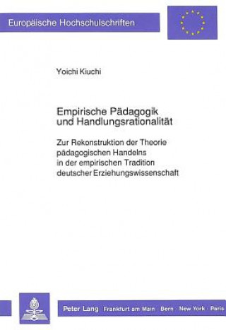 Book Empirische Paedagogik und Handlungsrationalitaet Yoichi Kiuchi