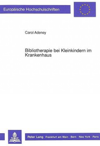 Carte Bibliotherapie bei Kleinkindern im Krankenhaus Carol D. Adeney