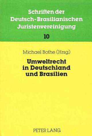 Könyv Umweltrecht in Deutschland und Brasilien Michael Bothe