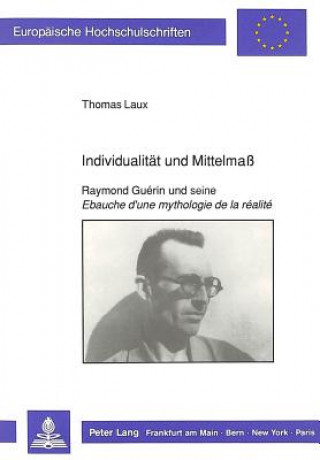 Könyv Individualitaet und Mittelmass Thomas Laux