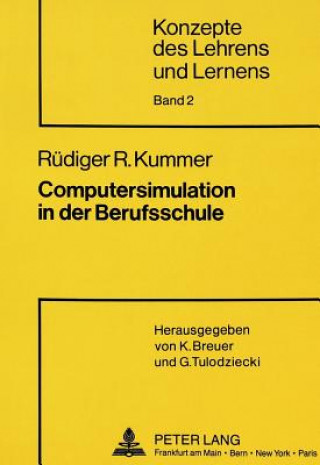 Kniha Computersimulation in der Berufsschule Rüdiger Kummer