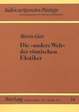 Kniha Andere Welt Der Romischen Martin Glatt