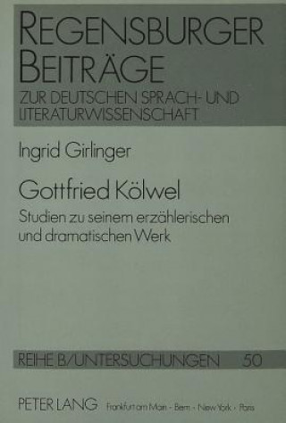 Könyv Gottfried Koelwel Ingrid Girlinger