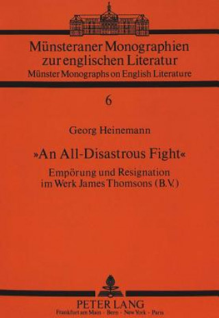 Könyv Â«An All-Disastrous FightÂ» Georg Deggerich