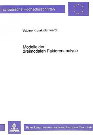 Kniha Modelle der dreimodalen Faktorenanalyse Sabine Krolak-Schwerdt