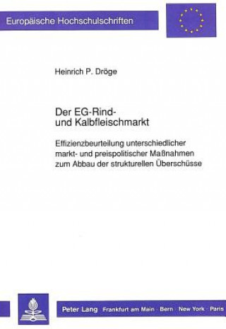 Kniha Der EG-Rind- und Kalbfleischmarkt Heinrich P. Dröge