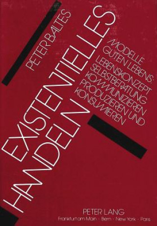 Livre Existentielles Handeln Peter Baltes