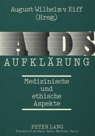 Książka AIDS-Aufklaerung August Wilhelm von Eiff