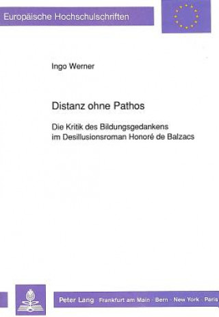 Kniha Distanz ohne Pathos Ingo Werner