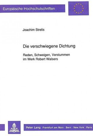 Knjiga Die verschwiegene Dichtung Joachim Strelis