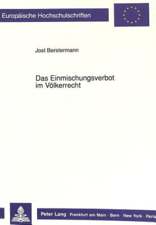 Buch Das Einmischungsverbot im Voelkerrecht Jost Berstermann