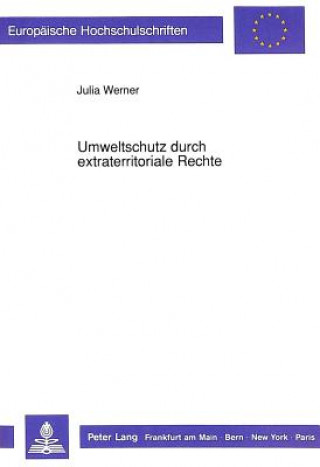 Książka Umweltschutz durch extraterritoriale Rechte Julia Werner