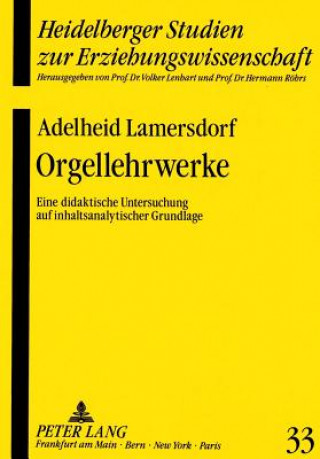 Kniha Orgellehrwerke Adelheid Lamersdorf
