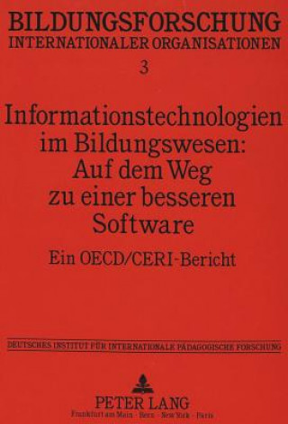 Livre Informationstechnologien im Bildungswesen: Auf dem Weg zu einer besseren Software Wolfgang Mitter