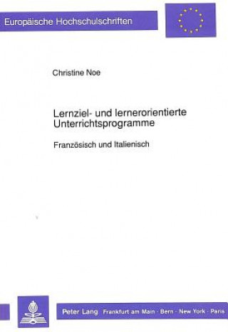 Kniha Lernziel- und lernerorientierte Unterrichtsprogramme Christine Noe