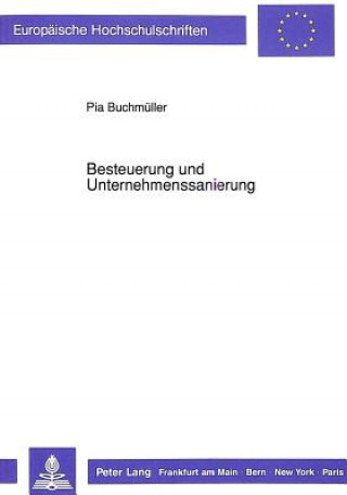 Kniha Besteuerung und Unternehmenssanierung Pia Buchmüller